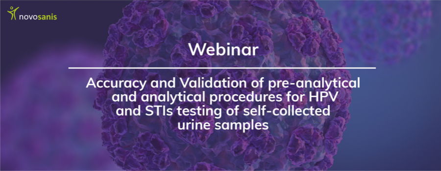 Webinar: Accuracy and validation of pre-analytical and analytical procedures for HPV and STIs testing of self-collected urine samples