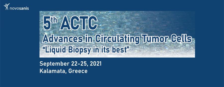 5th Advances in Circulating Tumor Cells (ACTC)  2021